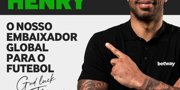 Embaixador Global da Betway: Thierry Henry é a nova conexão forte com os apaixonados pelo futebol em Moçambique