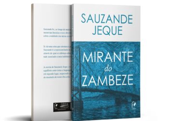 Sauzande Jeque lança “Mirante do Zambeze” em Maputo